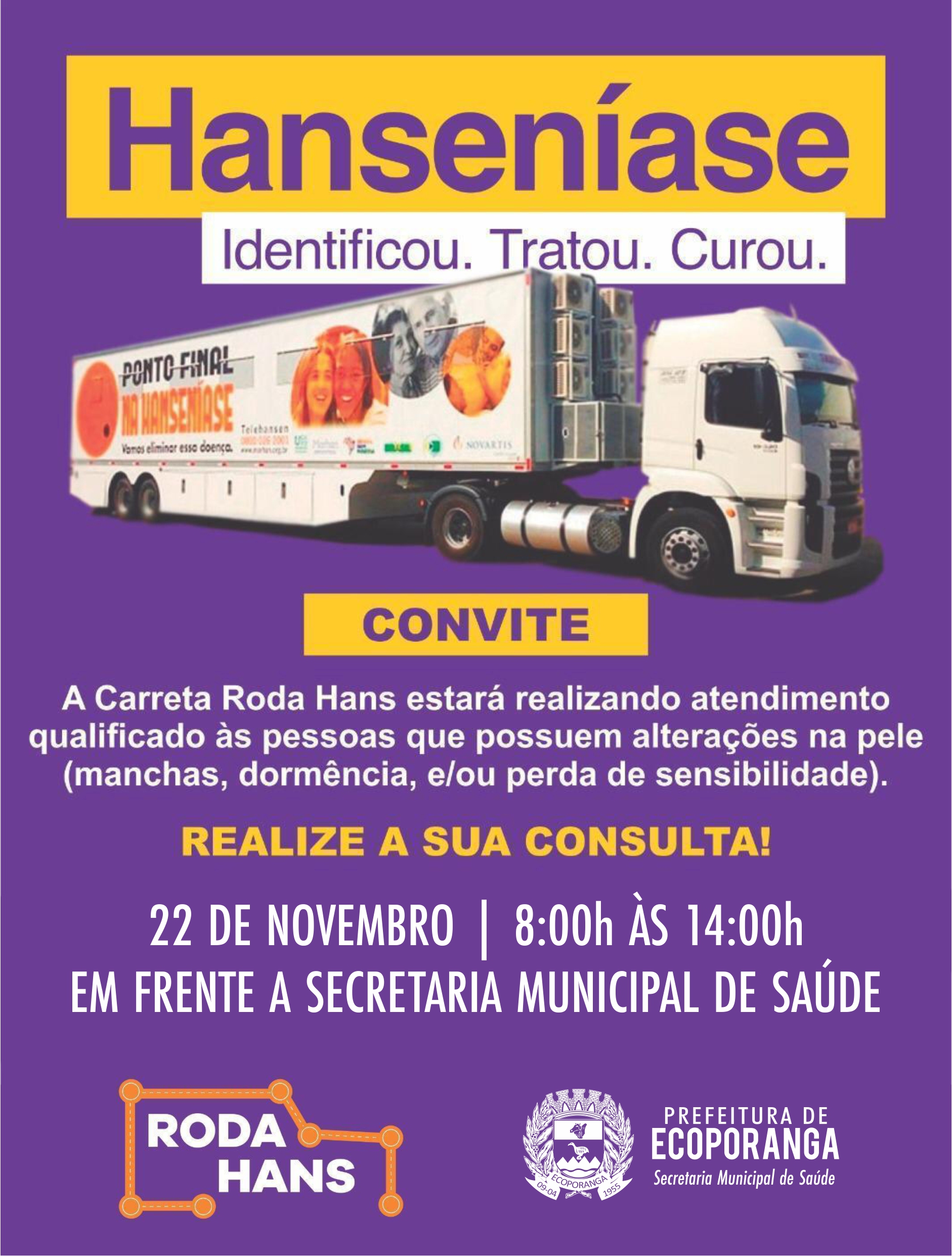 CARRETA DA SAÚDE DO PROJETO RODA-HANS ESTARÁ EM ECOPORANGA NA PRÓXIMA SEXTA-FEIRA 22 DE NOVEMBRO