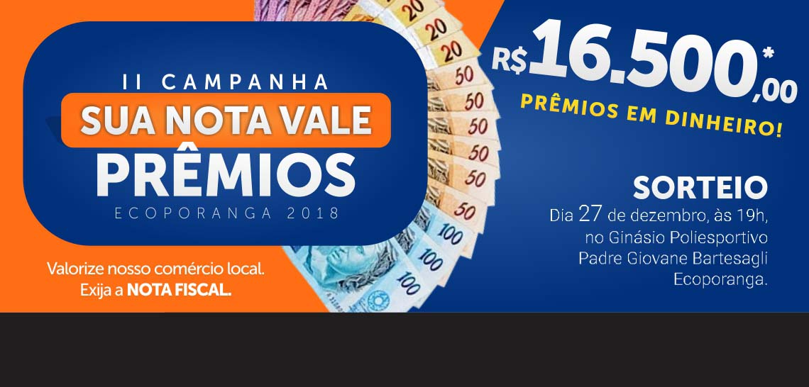 II Campanha “Sua Nota Vale Prêmios” vai sortear mais de 16 mil reais em dinheiro