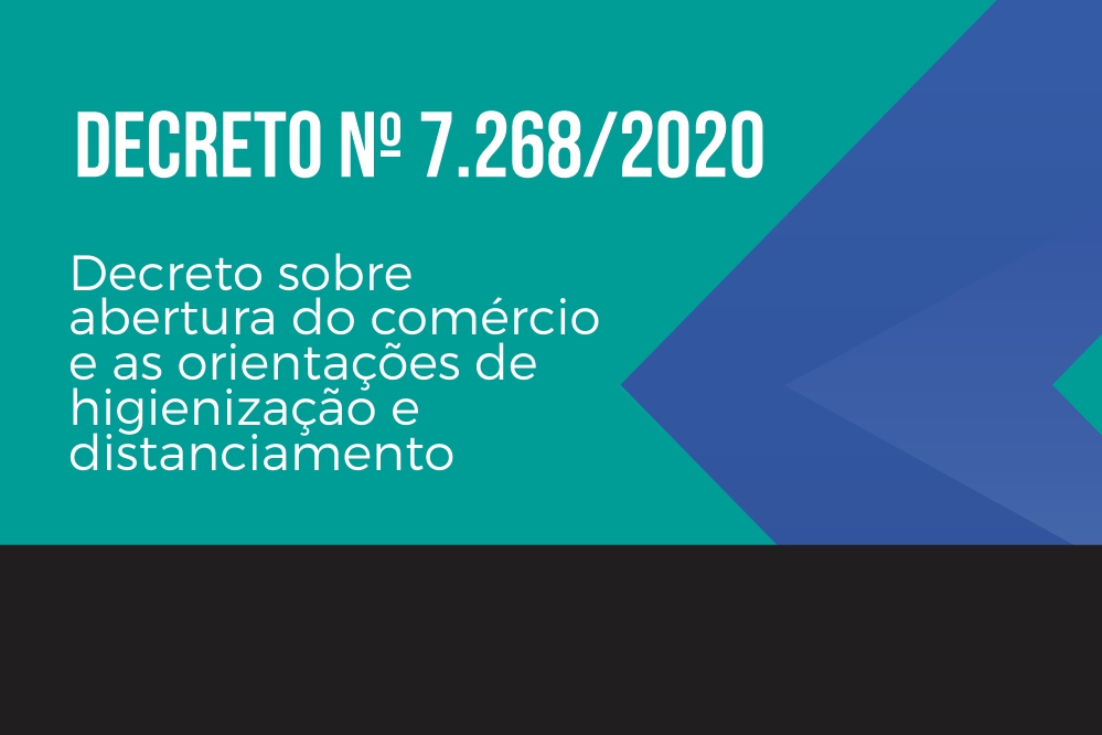 PREFEITURA EMITE DECRETO Nº 7.268/2020, QUE DISPÕE SOBRE A ABERTURA DE ESTABELECIMENTOS COMERCIAIS E MEDIDAS ADMINISTRATIVAS