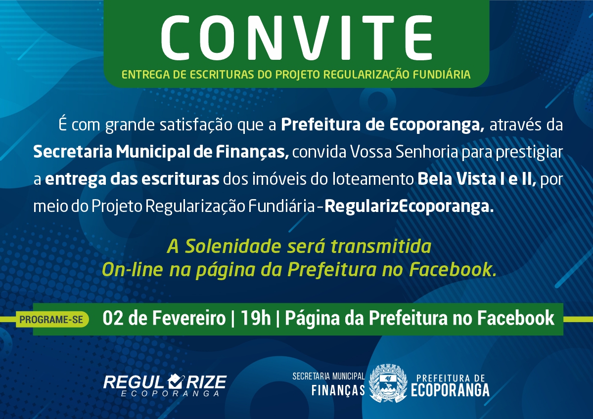 CONVITE: PREFEITURA DE ECOPORANGA REALIZARÁ ENTREGA DE ESCRITURAS DO PROJETO DE REGULARIZAÇÃO FUNDIÁRIA – REGULARIZECOPORANGA