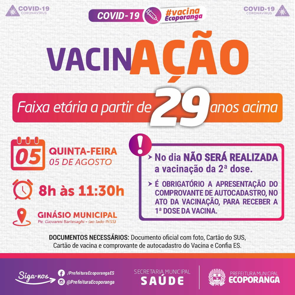 PESSOAS COM 29 ANOS PODEM RECEBER VACINA CONTRA COVID-19 NESTA QUINTA-FEIRA (05 )