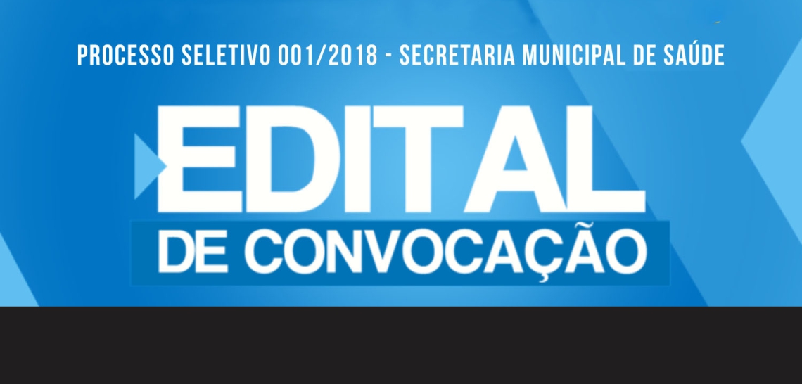 PROCESSO SELETIVO DA SAÚDE: Prefeitura de Ecoporanga divulga EDITAL DE CONVOCAÇÃO Nº 002/2020 do Processo Seletivo nº 001/2018