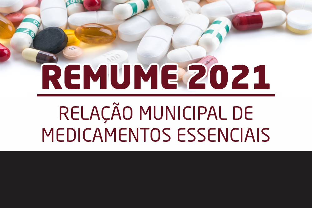 RELAÇÃO MUNICIPAL DE MEDICAMENTOS ESSENCIAIS (REMUME) DE ECOPORANGA ATUALIZADA