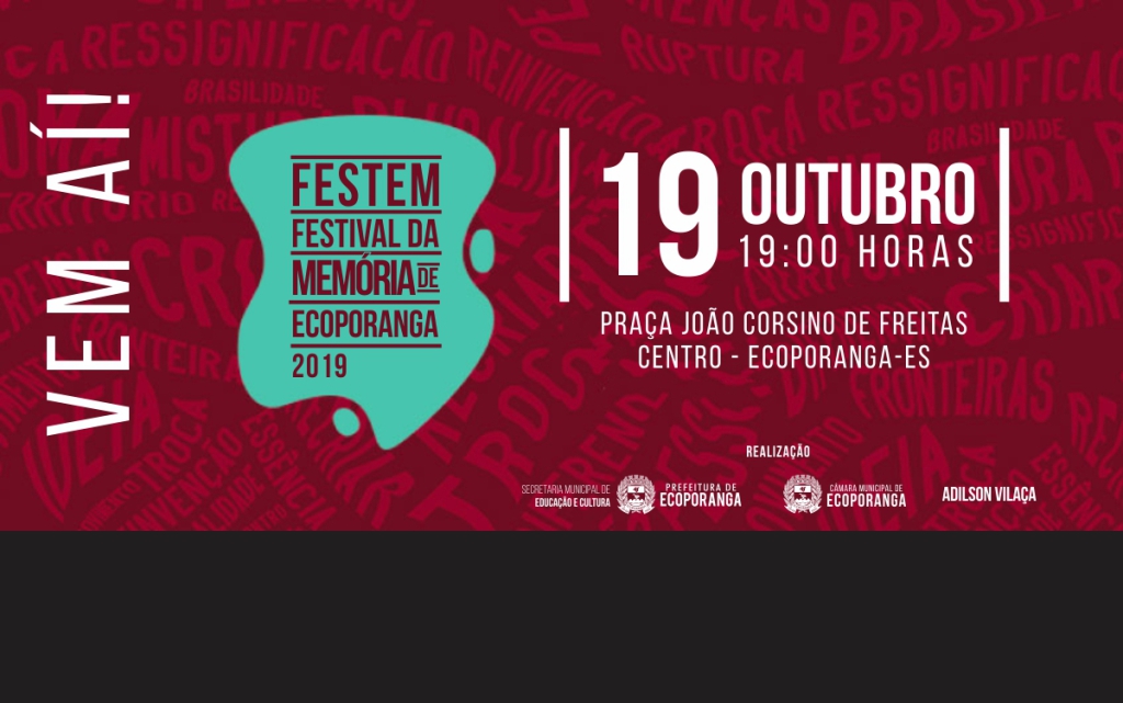 PREFEITURA DE ECOPORANGA REALIZA 1º FESTEM – FESTIVAL DA MEMÓRIA DE ECOPORANGA, NESTE FINAL DE SEMANA