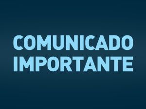 COMUNICADO