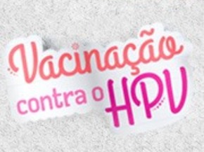 Vacinação contra HPV começa essa semana